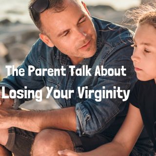 Parents Talk About Losing Their Virginity
