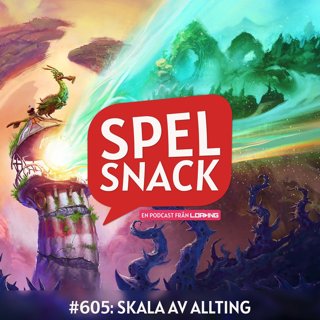 Ep. 605 – Skala av allting