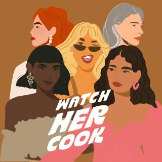 Introducing: WATCH HER COOK