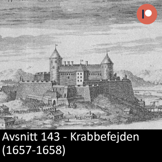 143. Krabbefejden (1657-1658)