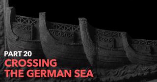 20 - Crossing the German Sea