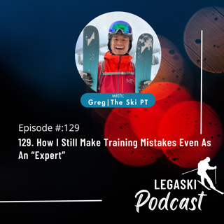 129. How I Still Make Training Mistakes Even As An “Expert”