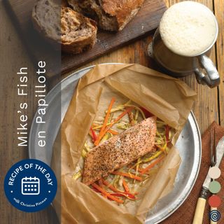 Fish en Papillote with Mike Kostyo
