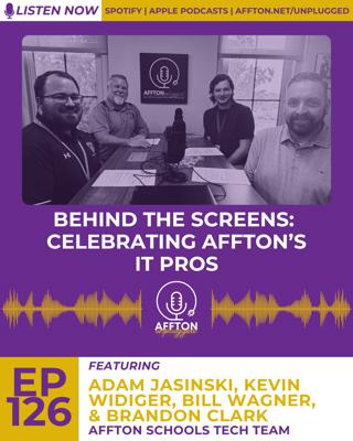 126. Behind the Screens: Celebrating Affton’s IT Pros