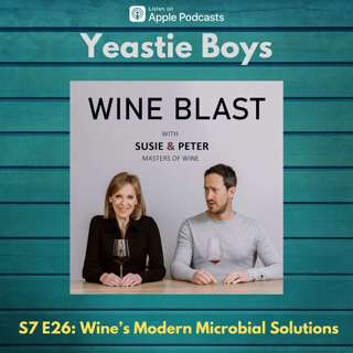 Yeastie Boys: Wine's Modern Microbial Solutions