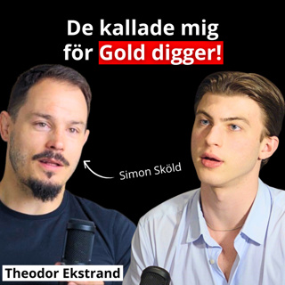 De kallade mig för GOLD DIGGER! | Simon Sköld
