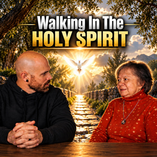Walking In The Holy Spirit Ep. 24