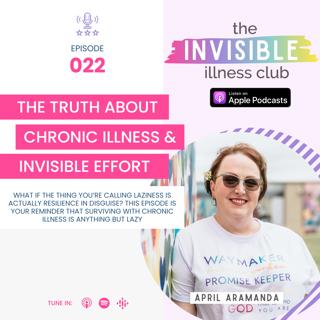 022 You’re Not Lazy: The Truth About Chronic Illness and Invisible Effort