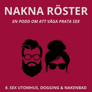 8. Sex utomhus, dogging & nakenbad