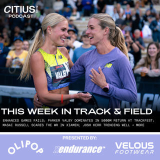 This Week In Track & Field: Enhanced Games Fail; Parker Valby Dominates In 5000m Return At Track Fest; Masai Russell Scares The WR In Xiamen; Josh Kerr Trending Well + Cooper Lutkenhaus’ 1500m Test