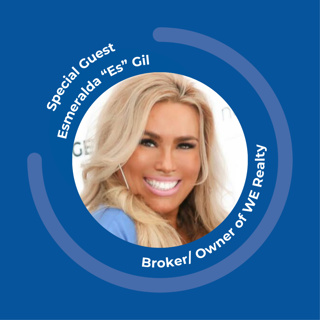 Expert Strategies for Real Estate Success with guest Esmeralda "Es" Gil
