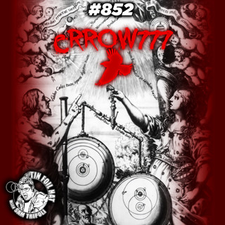 #852: The Two Suns and Digital Fugazi With Crrow777