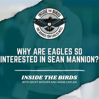 ITB: What Is Sean Mannion's Background – And Why Are The Eagles So Interested?