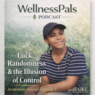Luck, Randomness & the Illusion of Control | Awareness Series (Ep. 2)