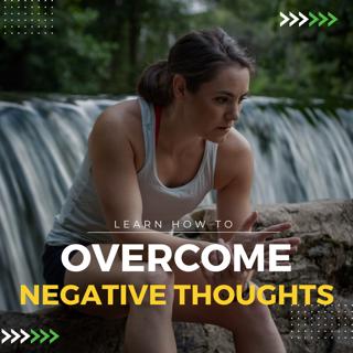 How to Overcome Negative Thoughts in Training and Racing