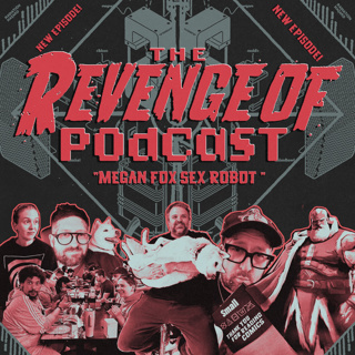 EP 047 - The Megan Fox Sex Robot