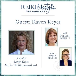 Guest: Raven Keyes | Reiki in the Operating Room