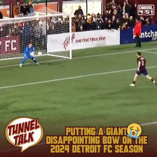 Tunnel Talk 171: Putting a giant disappointing bow on the 2024 Detroit City FC season