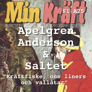 S1. A25. "Kräftfiske, one liners och vallåtar"