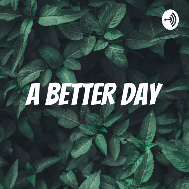 A Better Day
