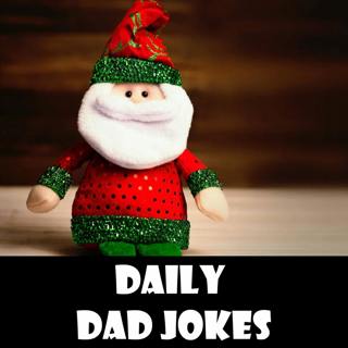Christmas Edition! Share these Yuletide dad jokes with your family! 23 December 2022