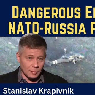 Stanislav Krapivnik: Dangerous Endgame in the NATO-Russia Proxy War