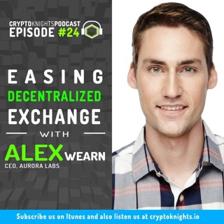 Episode 24- Easing Decentralized exchange