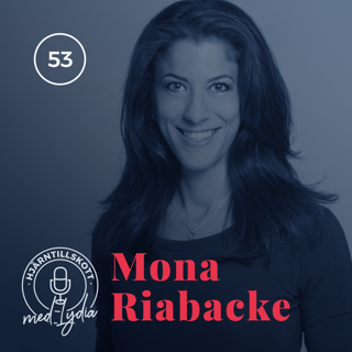 53. Mona Riabacke – Beslut mellan himmel och jord