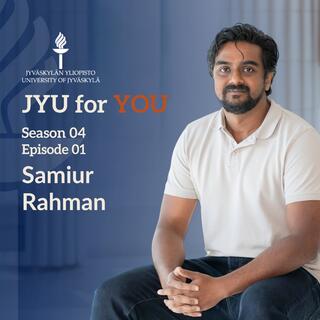 JYU for YOU (S04 E01): A Journey Through Communication from Bangladesh to Finland