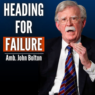 John Bolton: Trump Is Heading For Failure in Iran. This Could Be a Disaster For American Power