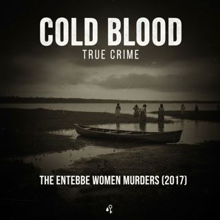 The Entebbe Women Murders