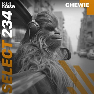 Select 234: Mixed by Chewie