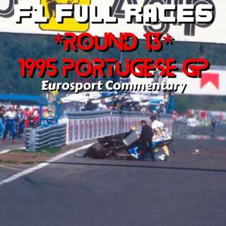1995 Portugese GP *Round 13* (Eurosport Commentary)