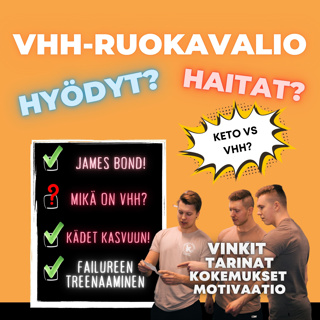#37: VHH ruokavalio, Rasvanpoltto, Kädet Kasvuun. Lihaskasvu ilman failurea? James Bondista motivaatiota salille 💪🏼