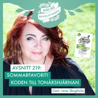 AVSNITT 219: SOMMARFAVORIT! TONÅRSHJÄRNAN – VÄGEN TILL ATT FÖRSTÅ OCH KOMMUNICERA BÄTTRE
