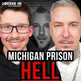 How I Survived 15+ Years in Michigan State Prisons | Sonny Von Cleveland