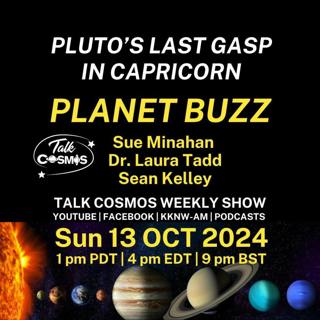 Planet Buzz - Pluto's Last Gasp in Capricorn