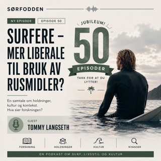 #50 SØRF-PODDEN Tommy Langseth.