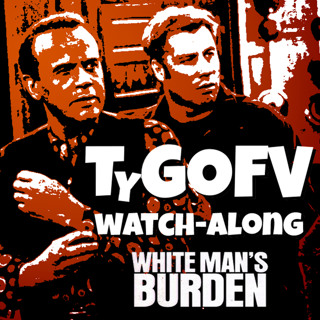 The White Man's Burden (1995) Watch-A-Long Blowout