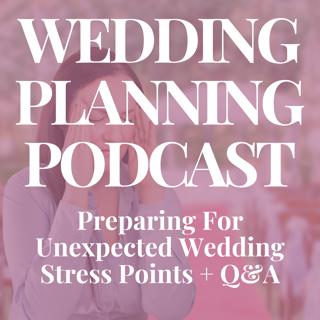 Preparing For Wedding Day Stress Points + Wedding Q&A