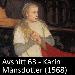 63. Karin Månsdotter (1568)