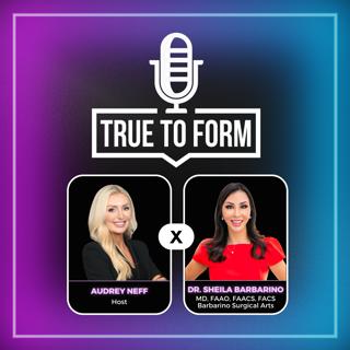 Part 2: Building an Influential Brand in Aesthetics with Dr. Sheila Barbarino