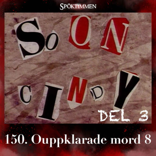 150. Ouppklarade mord 8 – Del 3