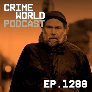 Episode 1288: Mike Gaine murder suspect speaks to Crime World