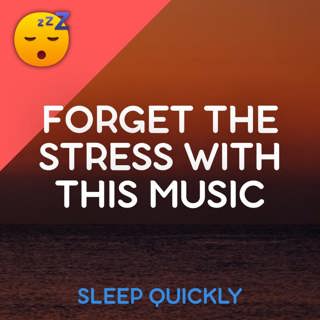 😴🎵 Forget the STRESS with this MUSIC