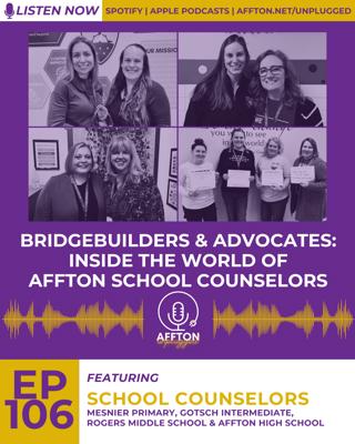 106. Bridgebuilders & Advocates: Inside the World of Affton School Counselors