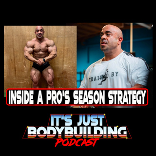 It's Just Bodybuilding 364 How Sasan Heirati Ran His Gear for 8 Shows and an Olympia Qualification
