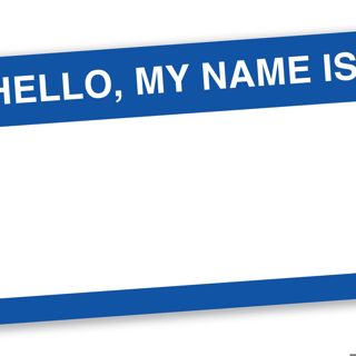 Hello, My Name Is