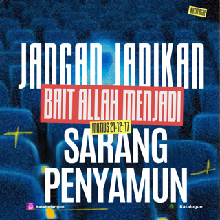 Jangan Jadikan Bait Allah Menjadi Sarang Penyamun