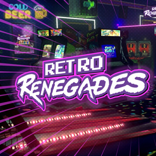 Retro Renegades - Episode: Quarters & Jogging Pants
